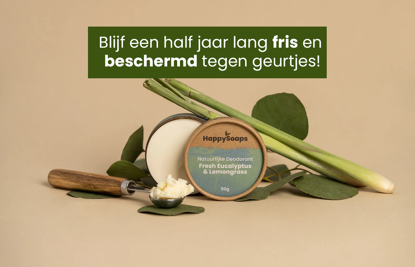 Halfjaar box - Natuurlijke Deodorant