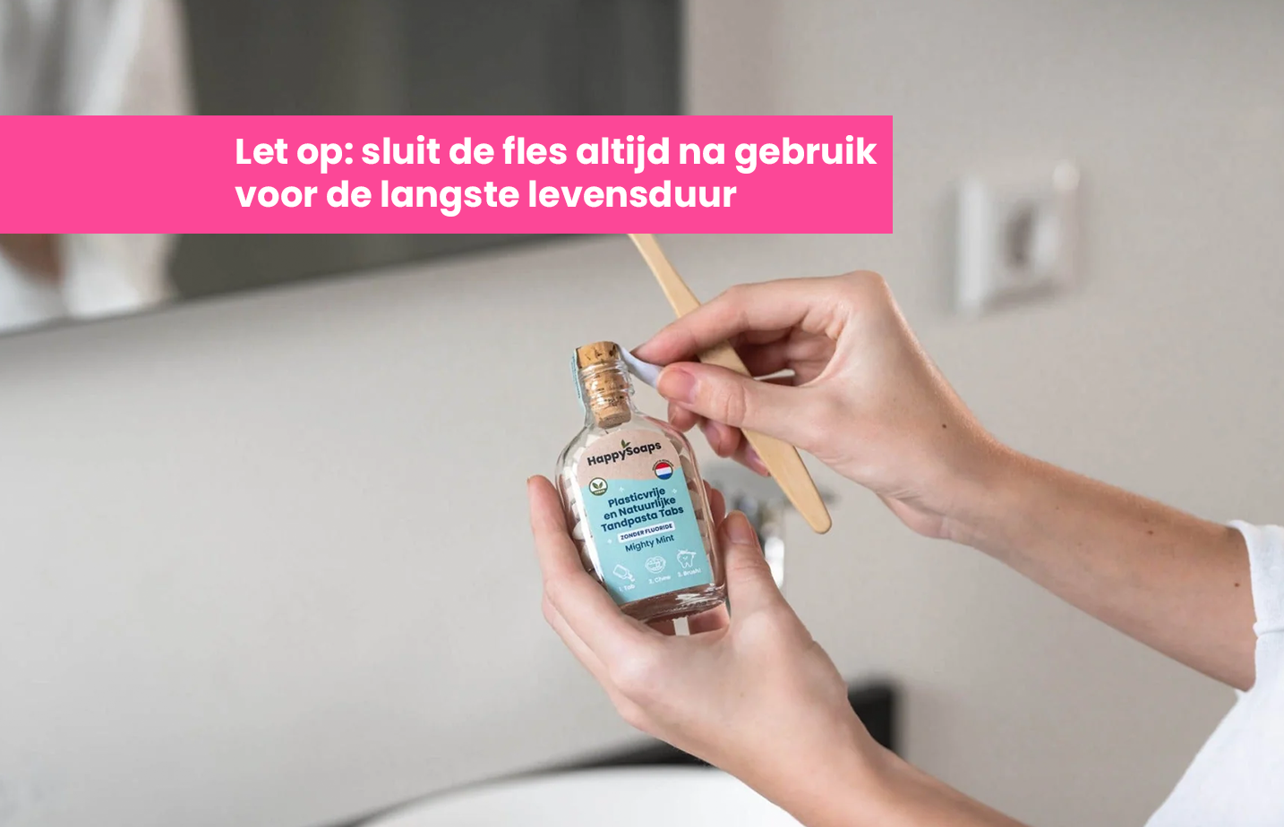 Kwartaalbox 3x Tandpasta Tabs - Zonder Fluoride